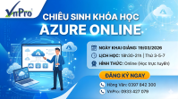 Click image for larger version

Name:	CHIÊU SINH KHÓA HỌC AZURE ONLINE.png
Views:	10
Size:	40.8 KB
ID:	439165