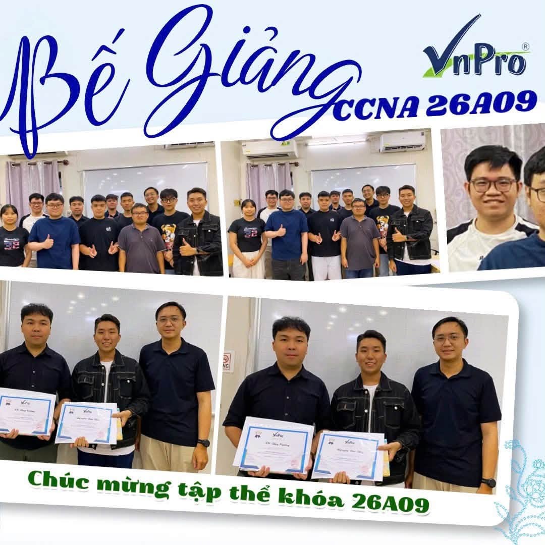Click image for larger version

Name:	bế giảng khóa ccna 26a09 vnpro.jpg
Views:	0
Size:	184.7 KB
ID:	443833